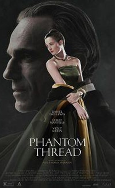 نقد و بررسی فیلم Phantom Thread (رشته خیال)
